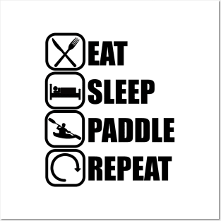 Eat Sleep Paddle Repeat - Kayaker Tee Posters and Art